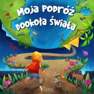 Moja podróż dookoła świata - Opracowanie zbiorowe - książka