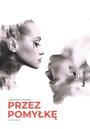 Przez pomyłkę. Dorota Czerwińska. Tom 1 - Agnieszka Peszek - książka