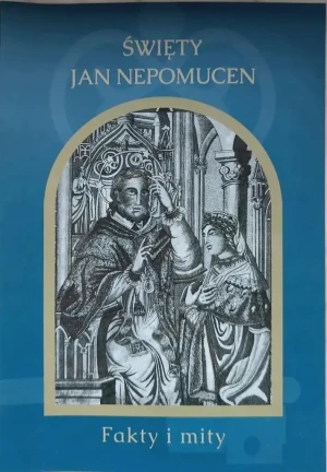 Święty Jan Nepomucen. Fakty i mity - Andrzej Sobczyński - książka