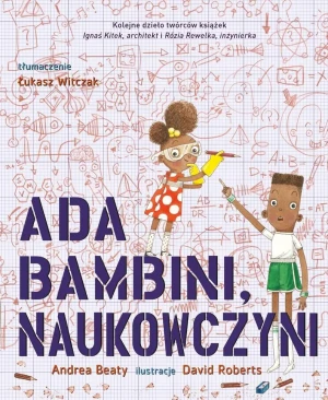 Ada Bambini, naukowczyni - Andrea Beaty - książka