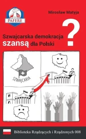 Szwajcarska demokracja szansą dla Polski? w.2 - Mirosław Matyja - książka