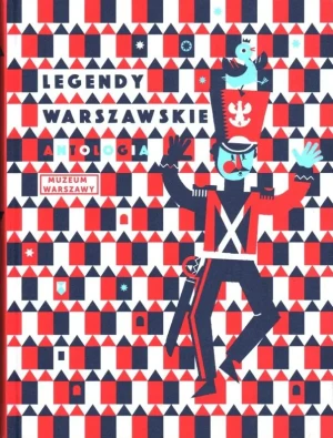 Legendy warszawskie. Antologia - Anna Zdanowska - książka