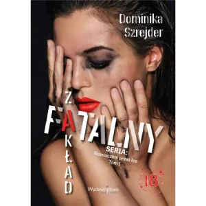 Fatalny zakład - Dominika Szrejder - książka