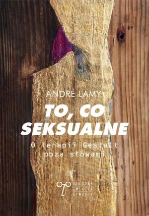 To, co seksualne - Andre Lamy - książka