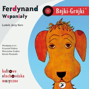 Ferdynand Wspaniały. Bajki-Grajki - Ludwik Jerzy Kern - książka