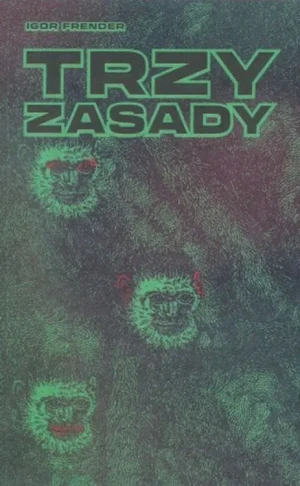 Trzy zasady - Igor Frender - książka