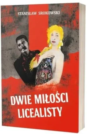 Dwie miłości licealisty - Stanisław Srokowski - książka