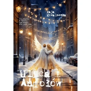 Ulica Aniołów - Kaja Kowalewska - książka
