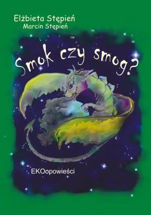 Smok czy smog? - Marcin Stępień - książka