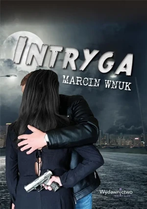 Intryga - Marcin Wnuk - książka
