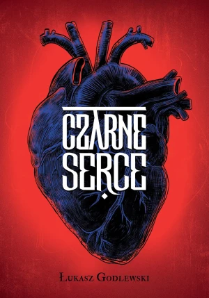 Czarne serce - Łukasz Godlewski - książka