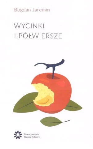 Wycinki i półwiersze - Bogdan Jaremin - książka