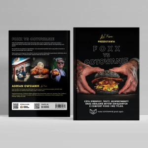 Foxx vs Gotowanie - czyli przepisy, testy, eksperymenty oraz obalanie mitów związanych z comfort food i nie tylko - Adrian Owsianik - książka
