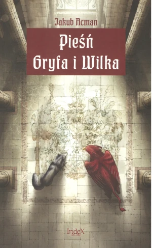 Pieśń Gryfa i Wilka - Jakub Acerman - książka