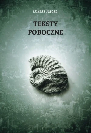 Teksty poboczne - Łukasz Jarosz - książka