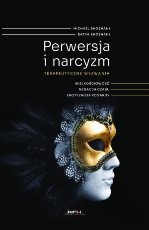 Perwersja i narcyzm - Michael Shoshani - książka