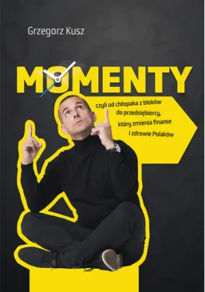 Grzegorz Kusz - MOMENTY - Grzegorz Kusz - książka