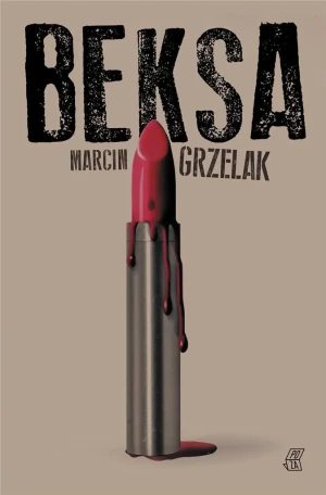 Beksa - Marcin Grzelak - książka