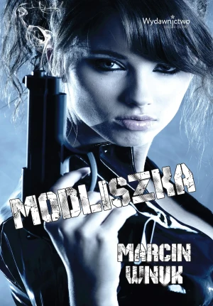 Modliszka - Marcin Wnuk - książka