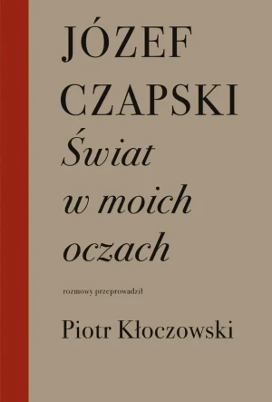 Świat w moich oczach - Józef Czapski - książka