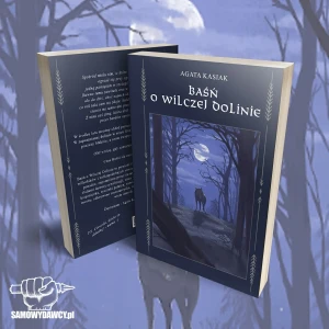 Baśń o Wilczej Dolinie - Agata Kasiak - książka