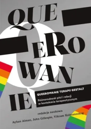 Queerowanie terapii gestalt - praca zbiorowa - książka