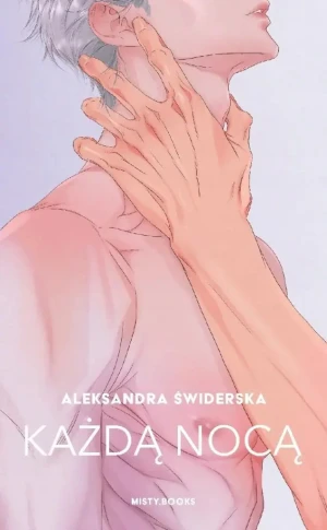 Każdą nocą - Aleksandra Świderska - książka