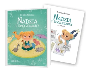 Nadzia i Emocjozaury + Kolorowanka - Dominika Niekurzak - książka