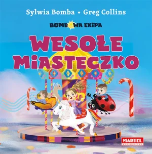 Bombowa ekipa. Wesołe miasteczko - Greg Collins - książka