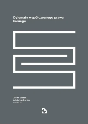 Dylematy współczesnego prawa karnego - Alicja Limburska - książka