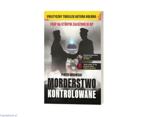 Morderstwo kontrolowane - Piotr Wroński - książka