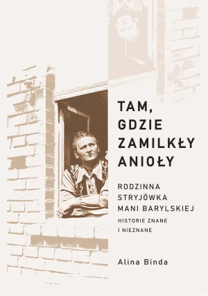 Tam, gdzie zamilkły anioły - Alina Binda - książka