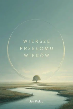 Wiersze przełomu wieków - Piekło Jan - książka