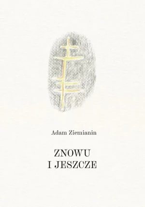 Znowu i jeszcze - Halszka Ziemianin - książka
