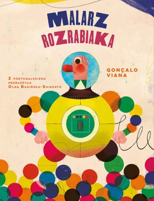 Malarz rozrabiaka - Gonçalo Viana - książka