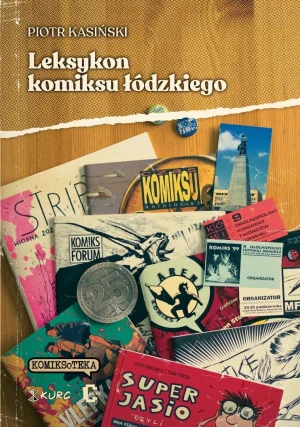 Leksykon komiksu łódzkiego - Piotr Kasiński - książka