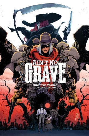 Ain't No Grave - Skottie Young - książka