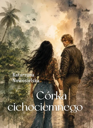 Córka cichociemnego - Katarzyna Nowosielska - książka