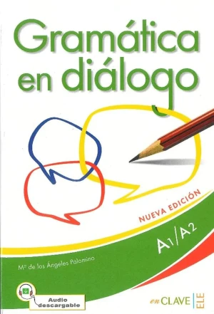 Gramatica en dialogo. Język hiszpański. Poziom A1/A2 - Palomino Maria de los Angeles - książka