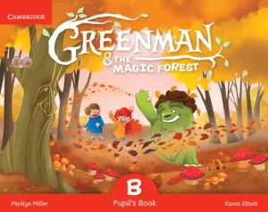 Greenman and the Magic Forest B Pupil's Book with Stickers and Pop-Outs -  - książka
