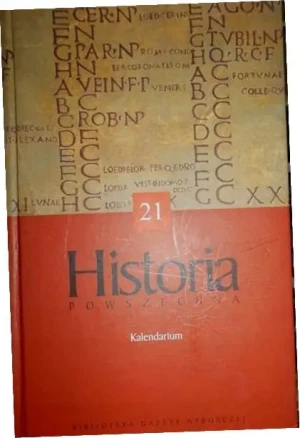Historia powszechna Tom 21 Kalendarium - Praca zbiorowa - książka