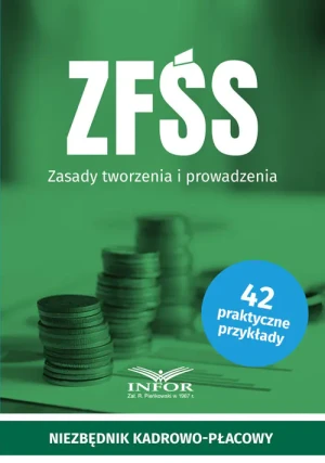 ZFŚS Zasady tworzenia i prowadzenia - praca zbiorowa - książka