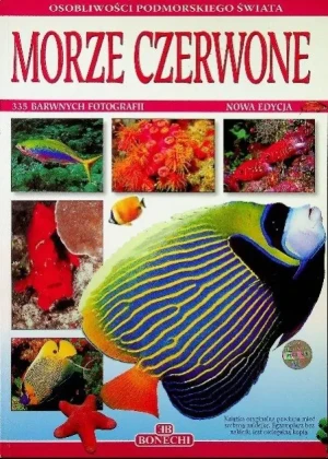 Morze Czerwone 335 barwnych fotografii - Opracowanie zbiorowe - książka