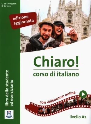 Chiaro! A2 podręcznik + ćwiczenia + video online Edizione aggiornata - Giulia de Savorgnani - książka