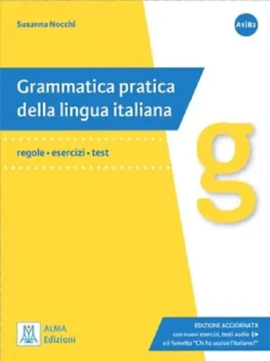 Grammatica pratica della lingua italiana - Edizione aggiornata książka A1-B2 - Nocchi Susanna - książka