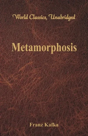 Metamorphosis (World Classics, Unabridged) - Kafka Franz - książka