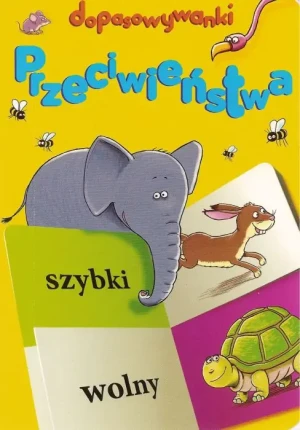 Dopasowywanki. Przeciwieństwa - praca zbiorowa - książka