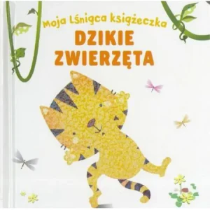 Moja lśniąca książeczka. Dzikie zwierzęta - praca zbiorowa - książka