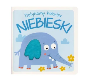 Dotykam kolorów niebieski - praca zbiorowa - książka