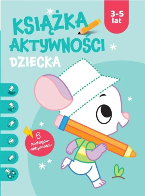 Książka aktywności dziecka 3-5 lat. Niebieska - praca zbiorowa - książka